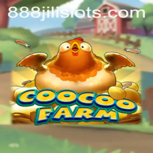 Exploring the World of CooCooFarm with 888JILI: A Comprehensive Guide